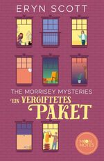 The Morrisey Mysteries 3. Ein vergiftetes Paket Cover des Buches The Morrisey Mysteries 3. Ein vergiftetes Paket (ISBN: 9783969761069)