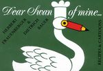 Dear Swan of mine... Cover des Buches Dear Swan of mine... (ISBN: 9783980360050)