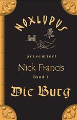 Nick Francis 1 Cover des Buches Nick Francis 1 (ISBN: 9783981431308)