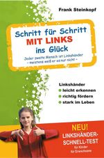 Schritt für Schritt MIT LINKS ins Glück Cover des Buches Schritt für Schritt MIT LINKS ins Glück (ISBN: 9783981715217)