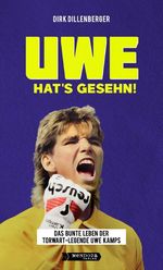 UWE HAT'S GESEHN! Cover des Buches UWE HAT'S GESEHN! (ISBN: 9783982275208)