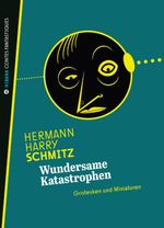 Wundersame Katastrophen Cover des Buches Wundersame Katastrophen (ISBN: 9783982291024)