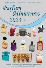 Parfum Miniatures / Parfum Miniatures 2025+ Cover des Buches Parfum Miniatures / Parfum Miniatures 2025+ (ISBN: 9783982295664)