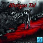 Blutiges Tal Cover des Buches Blutiges Tal (ISBN: 9783982349824)