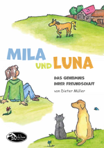 Mila und Luna Cover des Buches Mila und Luna (ISBN: 9783982685922)