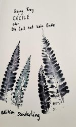 Cécile Sauvage oder Die Zeit hat kein Ende Cover des Buches Cécile Sauvage oder Die Zeit hat kein Ende (ISBN: 9783982698922)