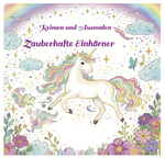 Zauberhafte Einhörner Cover des Buches Zauberhafte Einhörner (ISBN: 9783982703398)