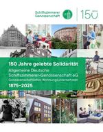 150 Jahre gelebte Solidarität Allgemeine Deutsche Schiffszimmerer-Genossenschaft eG Cover des Buches 150 Jahre gelebte Solidarität Allgemeine Deutsche Schiffszimmerer-Genossenschaft eG (ISBN: 9783982727707)