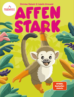 Affenstark Cover des Buches Affenstark (ISBN: 9783982730516)