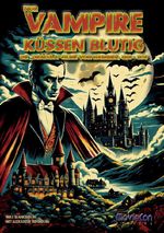 MovieCon Special: Nur Vampire küssen blutig (Hardcover-A5) Cover des Buches MovieCon Special: Nur Vampire küssen blutig (Hardcover-A5) (ISBN: 9783985783281)