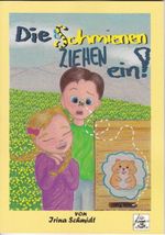 Die Schmienen ziehen ein! Cover des Buches Die Schmienen ziehen ein! (ISBN: 9783985820467)