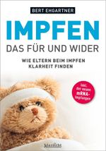 Impfen - Das Für und Wider Cover des Buches Impfen - Das Für und Wider (ISBN: 9783985844210)