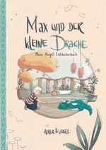 Max und der kleine Drache Cover des Buches Max und der kleine Drache (ISBN: 9783985957507)