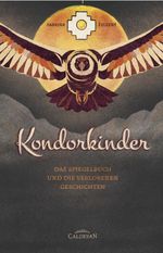 Kondorkinder Cover des Buches Kondorkinder (ISBN: 9783986000301)