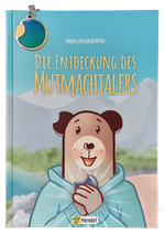 Die Entdeckung des Mutmachtalers Cover des Buches Die Entdeckung des Mutmachtalers (ISBN: 9783986411183)