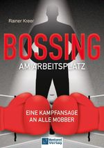 Bossing am Arbeitsplatz Cover des Buches Bossing am Arbeitsplatz (ISBN: 9783986412456)