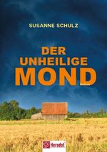 Der unheilige Mond Cover des Buches Der unheilige Mond (ISBN: 9783986412531)