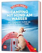 Yes we camp! Camping mit Hund am Wasser Cover des Buches Yes we camp! Camping mit Hund am Wasser (ISBN: 9783986451899)