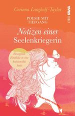 Notizen einer Seelenkriegerin Cover des Buches Notizen einer Seelenkriegerin (ISBN: 9783986600068)