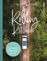 Rolling Kitchen Cover des Buches Rolling Kitchen (ISBN: 9783986601409)