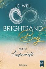 Brightsand Bay – Zeit für Leidenschaft Cover des Buches Brightsand Bay – Zeit für Leidenschaft (ISBN: 9783986790813)