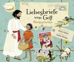 Liebesbriefe von Gott – Bibelgeschichten Cover des Buches Liebesbriefe von Gott – Bibelgeschichten (ISBN: 9783986951214)