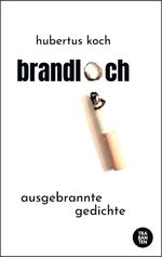 brandloch Cover des Buches brandloch (ISBN: 9783986970284)