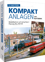 12 weitere Kompakt-Anlagen von Karl Gebele Cover des Buches 12 weitere Kompakt-Anlagen von Karl Gebele (ISBN: 9783987021541)