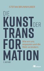 Die Kunst der Transformation Cover des Buches Die Kunst der Transformation (ISBN: 9783987260483)