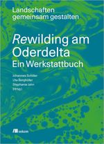 Rewilding am Oderdelta Cover des Buches Rewilding am Oderdelta (ISBN: 9783987261800)