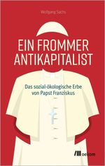 Ein frommer Antikapitalist Cover des Buches Ein frommer Antikapitalist (ISBN: 9783987265020)