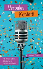 Verbales Konfetti Cover des Buches Verbales Konfetti (ISBN: 9783988090294)