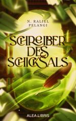 Schreiber des Schicksals Cover des Buches Schreiber des Schicksals (ISBN: 9783988270313)