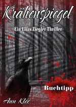 Krähenspiegel Cover des Buches Krähenspiegel (ISBN: 9783988857026)