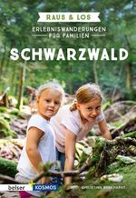 Erlebniswanderungen für Familien Schwarzwald Cover des Buches Erlebniswanderungen für Familien Schwarzwald (ISBN: 9783989050143)