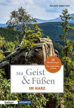 Mit Geist & Füßen. Im Harz Cover des Buches Mit Geist & Füßen. Im Harz (ISBN: 9783989050228)