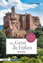 Mit Geist & Füßen. Im Elsass Cover des Buches Mit Geist & Füßen. Im Elsass (ISBN: 9783989050266)