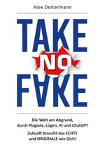 TAKE no FAKE Cover des Buches TAKE no FAKE (ISBN: 9783989423190)