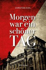 Morgen war ein schöner Tag. Cover des Buches Morgen war ein schöner Tag. (ISBN: 9783989423992)