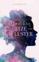 Ein Mädchen aus Hitze und Geflüster Cover des Buches Ein Mädchen aus Hitze und Geflüster (ISBN: 9783989424937)