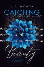 CATCHING BEAUTY 2 Cover des Buches CATCHING BEAUTY 2 (ISBN: 9783989426412)