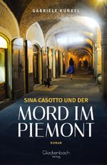 Sina Casotto und der Mord im Piemont Cover des Buches Sina Casotto und der Mord im Piemont (ISBN: 9783989428768)