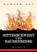 Ritterschwert und Bauernsense Cover des Buches Ritterschwert und Bauernsense (ISBN: 9783989793149)