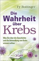 Die Wahrheit über Krebs Cover des Buches Die Wahrheit über Krebs (ISBN: 9783989921542)