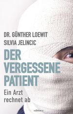 Der vergessene Patient Cover des Buches Der vergessene Patient (ISBN: 9783990018811)