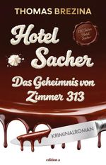 Hotel Sacher Cover des Buches Hotel Sacher (ISBN: 9783990019139)
