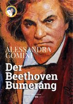 Der Beethoven Bumerang Cover des Buches Der Beethoven Bumerang (ISBN: 9783990128756)