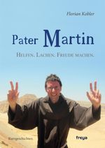 Pater Martin Cover des Buches Pater Martin (ISBN: 9783990251317)