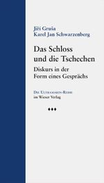 Das Schloss und die Tschechen Cover des Buches Das Schloss und die Tschechen (ISBN: 9783990297247)