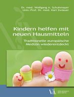 Kindern helfen mit neuen Hausmitteln Cover des Buches Kindern helfen mit neuen Hausmitteln (ISBN: 9783990522745)